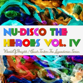 Nu-Disco The Heroes, Vol. 4 by Allbo