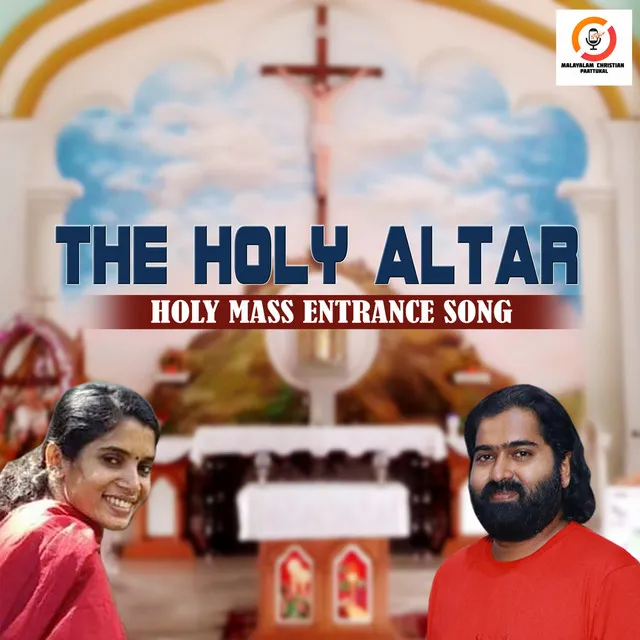 The Holy Altar - Holy Mass Entrance Song