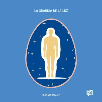 Paranormal EP by La Guardia De La Luz