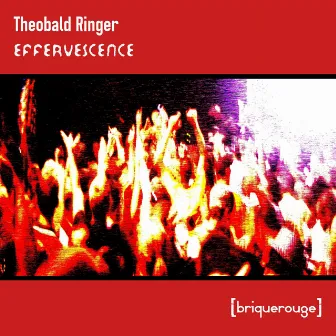 Effeverscence by Theobald Ringer