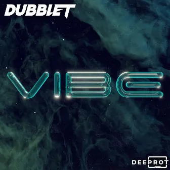 Vibe by DubbleT