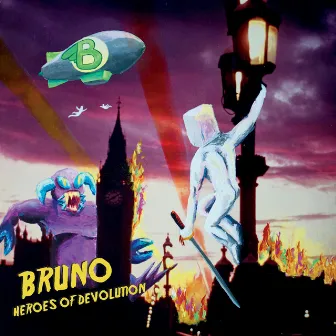 Heroes of Devolution - EP by Bruno