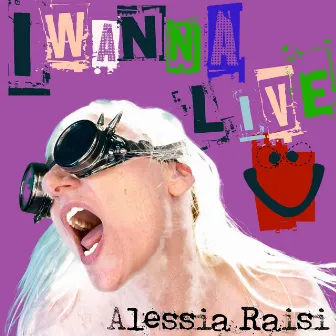 I Wanna Live U by ALESSIA RAISI