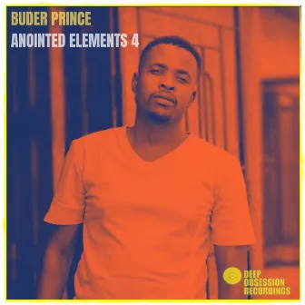 Anointed Elements 4 by Buder Prince