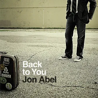 Back to You by Jon Abel