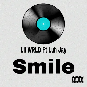 Smile by Lil Wrld