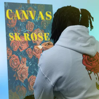 Canvas by Sk Rose