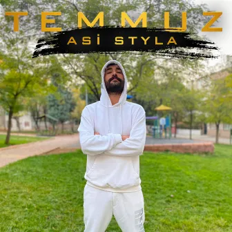 Temmuz by Asi Styla