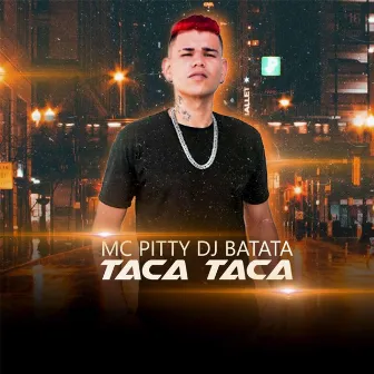 Taca Taca by Mc Pitty