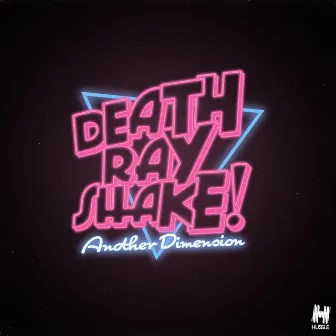 Another Dimension by Death Ray Shake