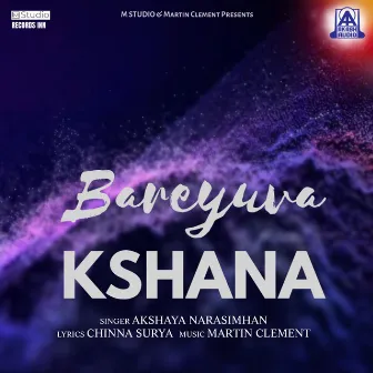 Bareyuva Kshana - Single by Martin Clement