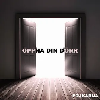 Öppna din dörr by Pojkarna