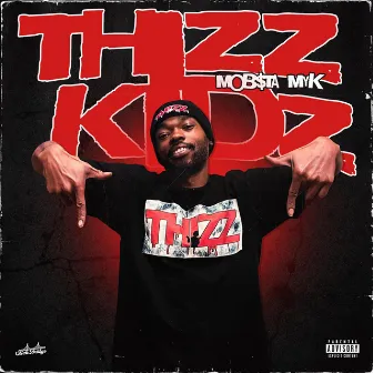 Thizz Kidz by Slick Bridge