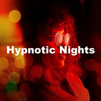 Hypnotic Nights by Unknown Artist