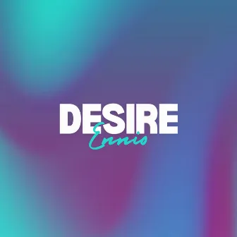 Desire by Ennio