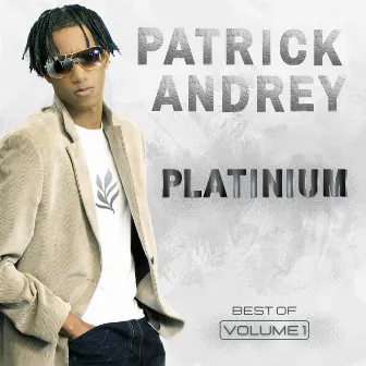 Platinium (Best of, Vol. 1) by Patrick Andrey