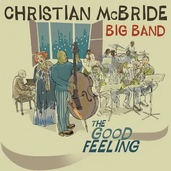 The Good Feeling by Christian McBride Big Band