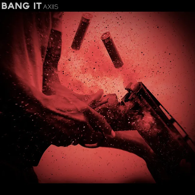 Bang It! - Extended Mix