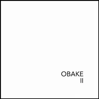 Obake II by Obake