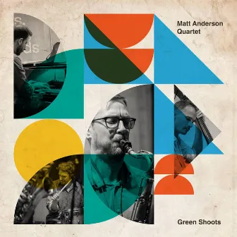 Green Shoots (Live) by Matt Anderson Quartet