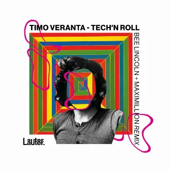 Tech'n Roll by Timo Veranta