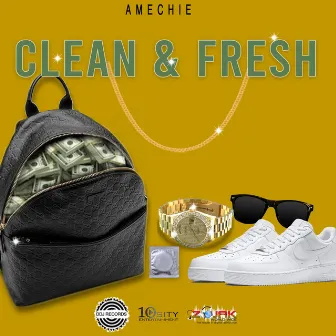 Clean And Fresh by Amechie