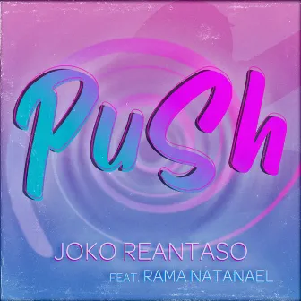 Push by Joko Reantaso