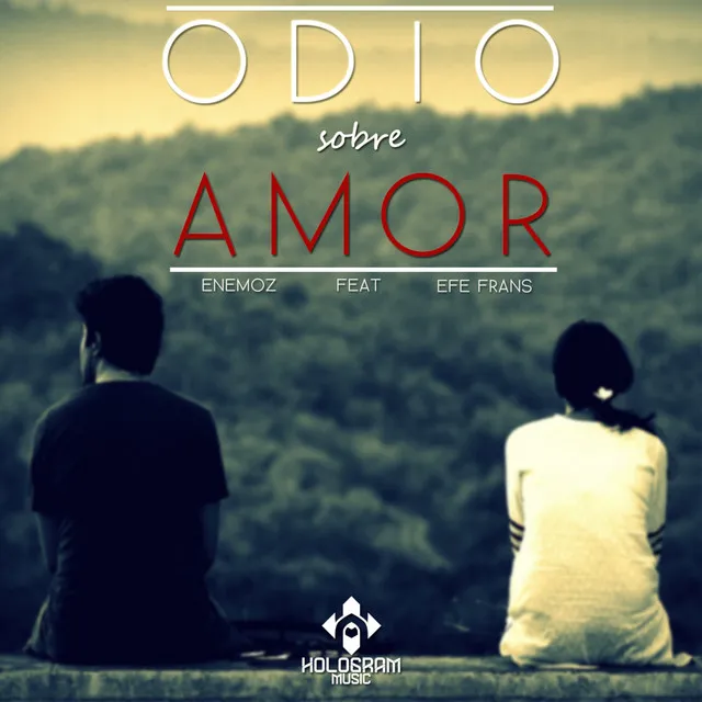 Odio Sobre Amor