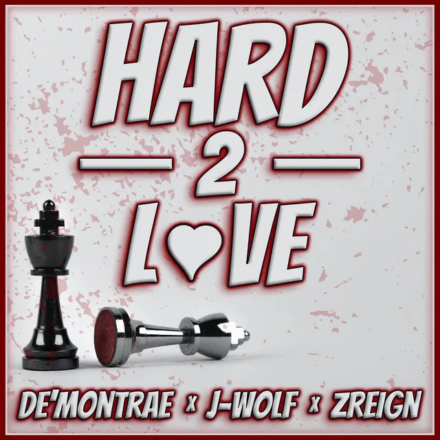 Hard 2 Love