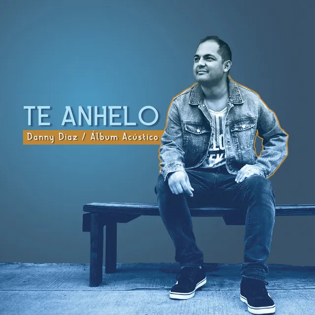 Te Anhelo