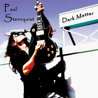 Dark Matter by Paul Sternquist