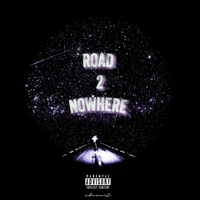 Road 2 Nowhere