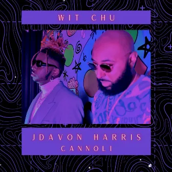 Wit Chu by J DaVon Harris