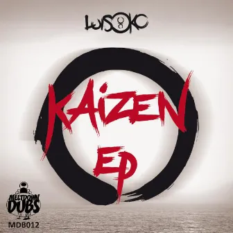 Meltdown Dubs 12: Kaizen EP by Luisoko