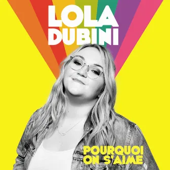 Pourquoi on s’aime by Lola Dubini