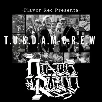 Nexos del Ruido by Tukdam Crew