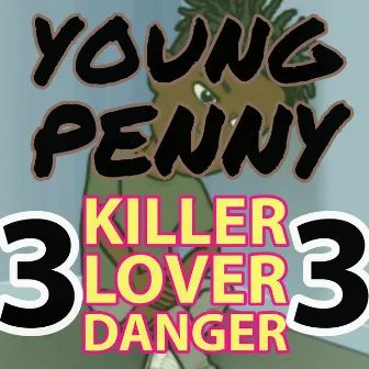 Killer Lover Danger 3 by Young Penny