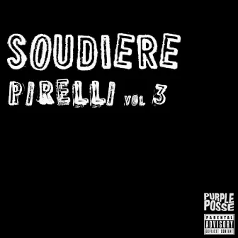 Pirelli, Vol. 3 by Soudiere