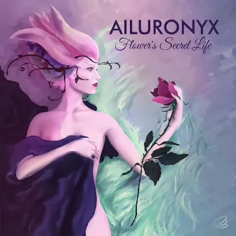 Flower's Secret Life by Ailuronyx