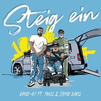 Steig ein by Drive-By