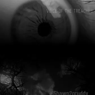 Voice Of The Trenches by Shawnn2cruddy