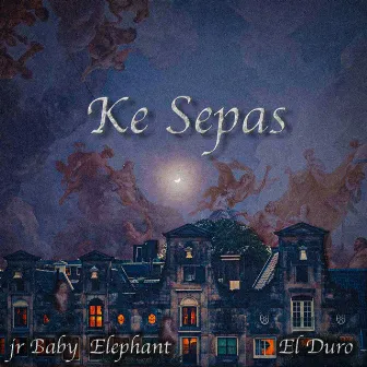 Ke Sepas by Jr Baby Elephant