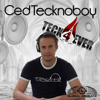 Teck4Ever by Ced Tecknoboy