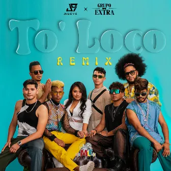 To’ Loco RMX by J Nueve