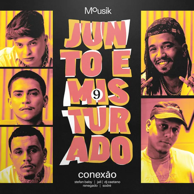 Junto e Misturado #9: Conexão