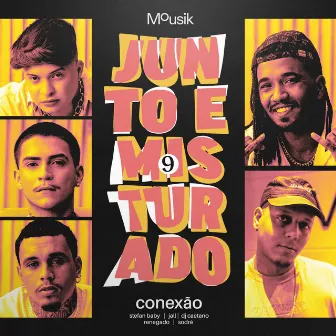 Junto e Misturado #9: Conexão by Renegado