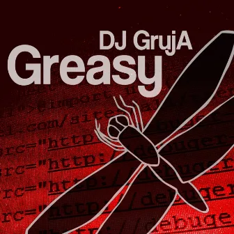 Greasy by DJ GrujA