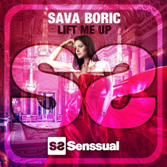 Lift Me Up by Sava Boric