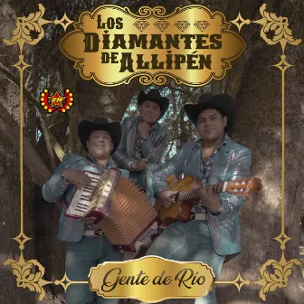 Gente de Río by Los Diamantes De Allipén