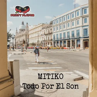 Todo Por El Son by Mitiko